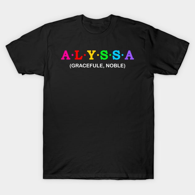 Alyssa  - Graceful, Noble T-Shirt by Koolstudio